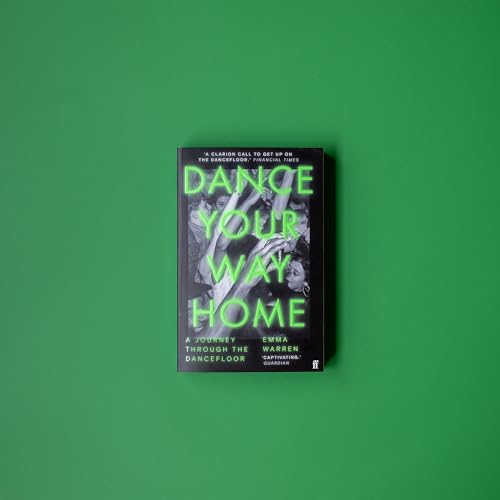 Emma Warren - Dance Your Way Home : A Journey Through the Dancefloor - image 2