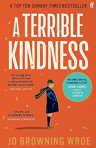 Jo Browning Wroe - A Terrible Kindness : The Sunday Times Top 10 Bests image 1