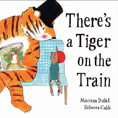 Mariesa Dulak - re's a Tiger on the Train - Paperback image 1