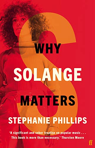 Stephanie Phillips - Why Solange Matters - Hardback image 1