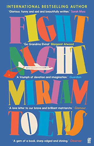 Miriam Toews - Fight Night : 'A Gem: humour and hope in the face o image 1