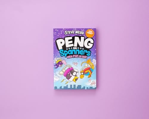 Steve Webb - Peng and Spanners: When Pigs Go Bad! : For fans of Bunny image 6