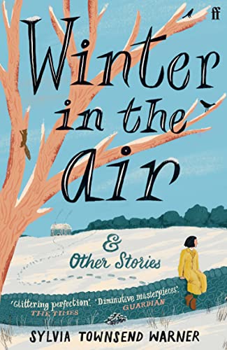 Sylvia Townsend Warn - Winter in the Air : 'Masterpieces: hand you image 1