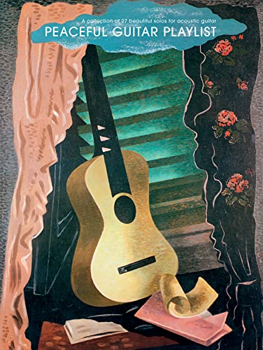 Peaceful Guitar Playlist : A Collection of 27 Beautiful Solos for Acou image 1