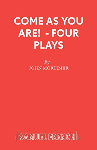 Come As You Are! - Four Plays