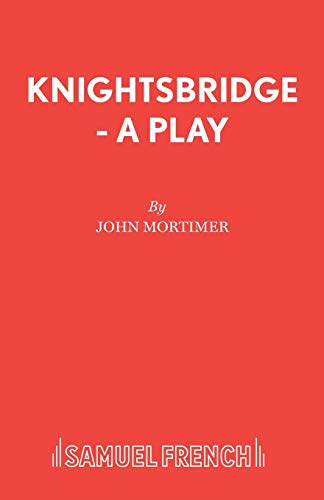 Knightsbridge - A Play