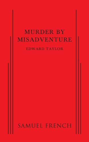 Murder by Misadventure