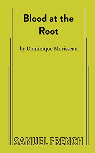 DOMINIQUE MORISSEAU - Blood at the Root - Paperback image 1