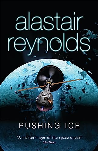 Alastair Reynolds - Pushing Ice - Paperback image 1