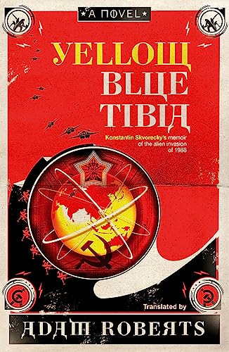 Adam Roberts - Yellow Blue Tibia : A Novel - Paperback image 1