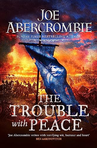 Joe Abercrombie - Trouble With Peace : The Gripping Sunday Times Bests image 1