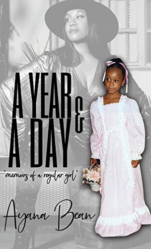 A Year And A Day : Memoirs of A Regular Girl