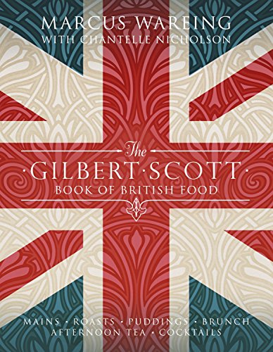 Marcus Wareing - Gilbert Scott Book of British Food - Hardback image 1