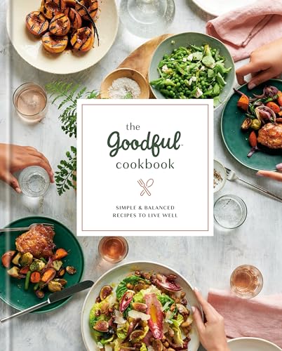 Buzzfeed - Goodful Cookbook : Simple and Balanced Recipes to Live Well image 1