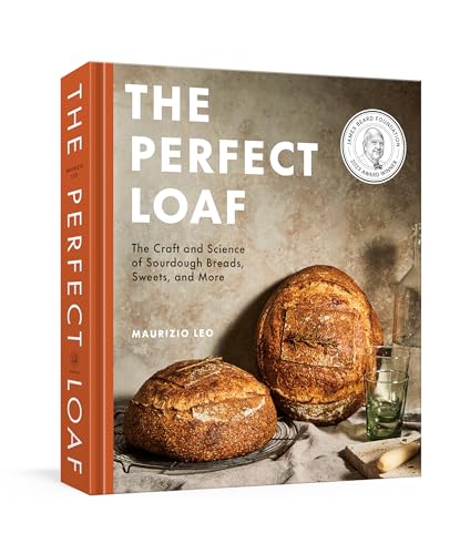 Maurizio Leo - Perfect Loaf : The Craft and Science of Sourdough Bread image 1