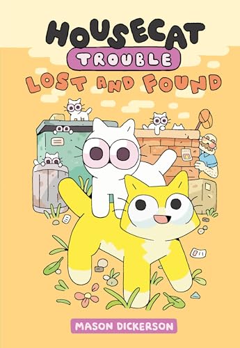 Mason Dickerson - Housecat Trouble: Lost and Found : (A Graphic Novel) image 1