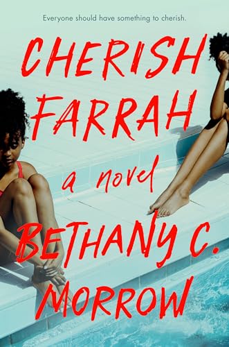 Bethany C. Morrow - Cherish Farrah : A Novel - Hardback image 1