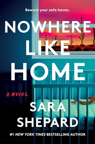 Sara Shepard - Nowhere Like Home : A Novel - Paperback image 1