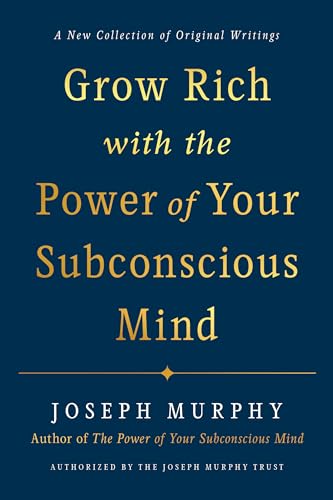 Joseph Murphy - Grow Rich with the Power of Your Subconscious Mind : A image 1