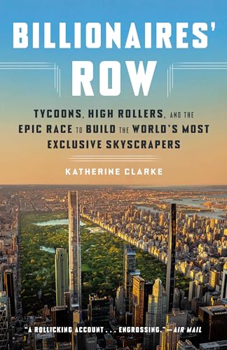 Katherine Clarke - Billionaires' Row : Tycoons, High Rollers, and image 1