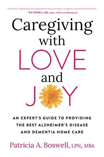 Patricia A. Boswell - Caregiving With Love And Joy : An Expert's G image 1