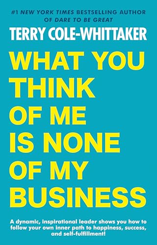 Terry Cole-Whittaker - What You Think Of Me Is None Of My Business - P image 1