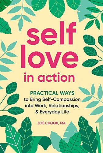 Zoe Crook - Self-Love in Action : Practical Ways to Bring Self-Compass image 1