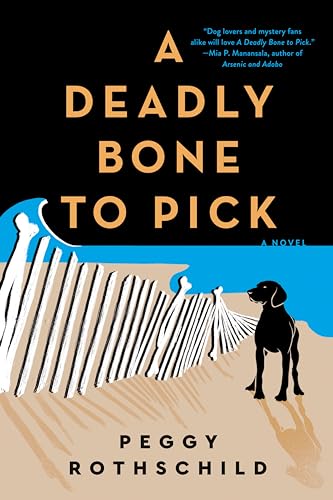 Peggy Rothschild - A Deadly Bone To Pick - Paperback image 1