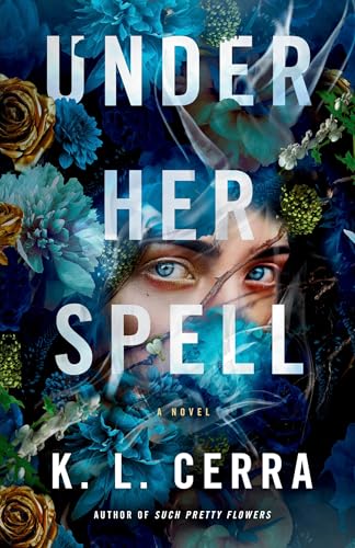 K.L. Cerra - Under Her Spell : A Novel - Paperback image 1