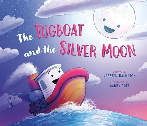 Kersten Hamilton - Tugboat and the Silver Moon - Hardback image 1