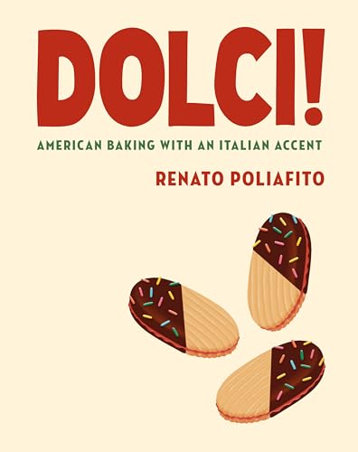 Casey Elsass - Dolci! : American Baking with an Italian Accent: A Baki image 1
