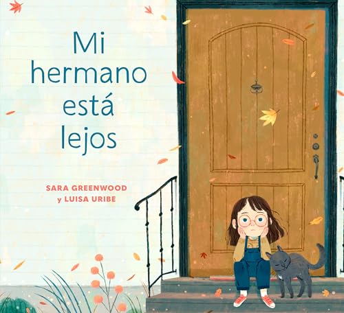 Luisa Uribe - Mi hermano est? lejos (My Brother is Away Spanish Editio image 1