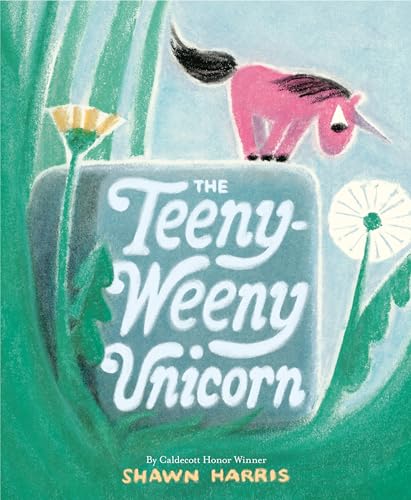 Shawn Harris - Teeny-Weeny Unicorn - Hardback image 1