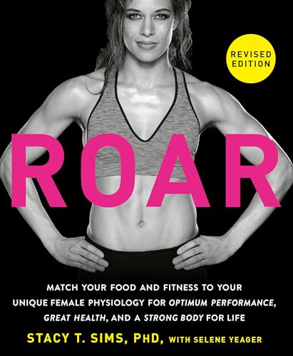 Selene Yeager - ROAR, Revised Edition : Match Your Food and Fitness to image 1