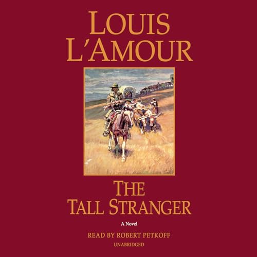 Louis L'Amour - Tall Stranger : A Novel (Unabridged) - CD image 1