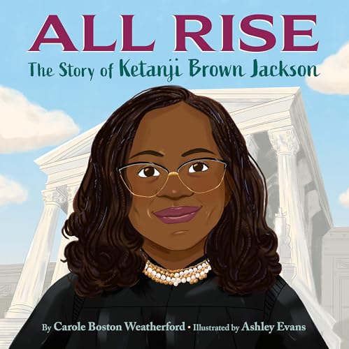 Ashley Evans - All Rise : The Story of Ketanji Brown Jackson - Hardbac image 1