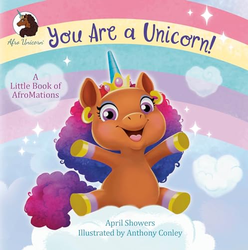Anthony Conley - You Are a Unicorn!: A Little Book of AfroMations - Ha image 1