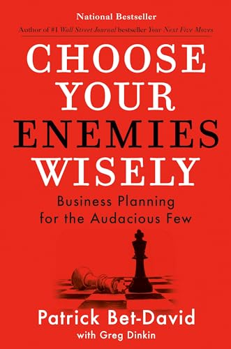 Greg Dinkin - Choose Your Enemies Wisely : Business Planning for the A image 1