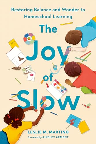 Ainsley Arment - Joy of Slow : Restoring Balance and Wonder to Homesch image 1