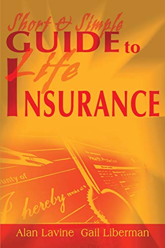 Short and Simple Guide to Life Insurance