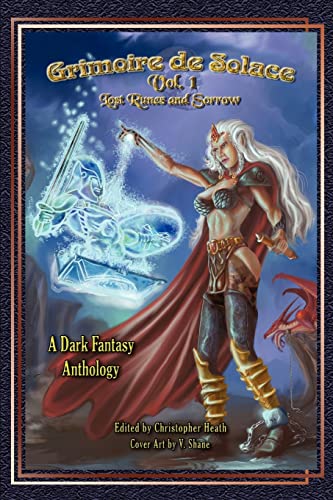 Grimoire de Solace:Volume 1: Lost Runes and Sorrow