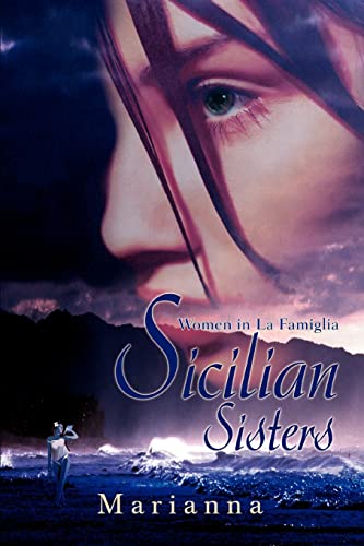 Sicilian Sisters:Women in La Famiglia