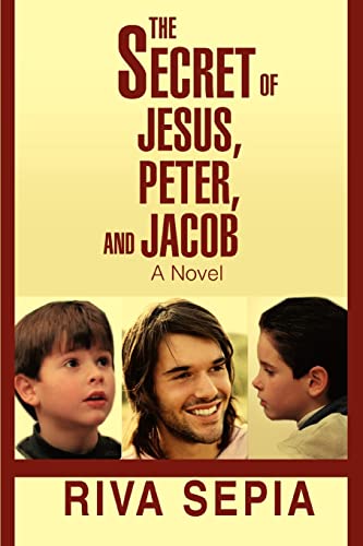 The Secret of Jesus, Peter, and Jacob