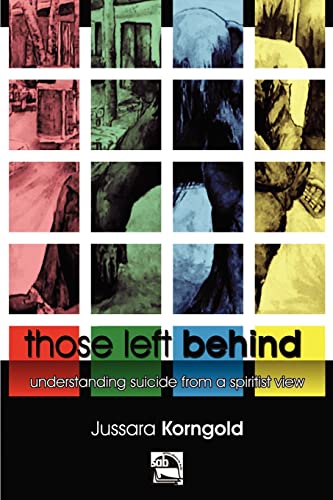 Those Left Behind:Understanding Suicide from a Spiritist View