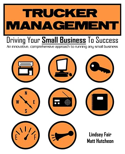 Trucker Management: Driving Your Small Business to Success