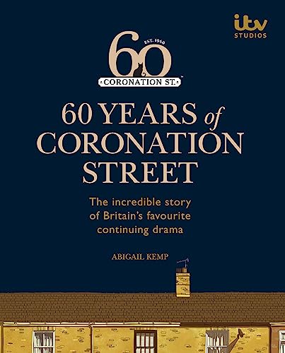 Abigail Kemp - 60 Years of Coronation Street - Hardback image 1