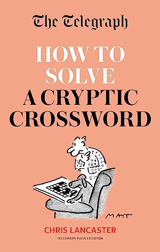 Telegraph Media Grou - Telegraph: How To Solve a Cryptic Crossword : M image 1