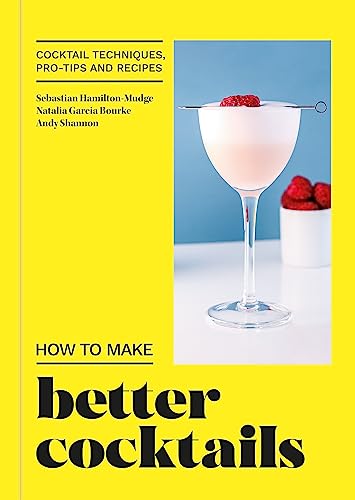 Candra - How to Make Better Cocktails : Cocktail techniques, pro-tips image 1