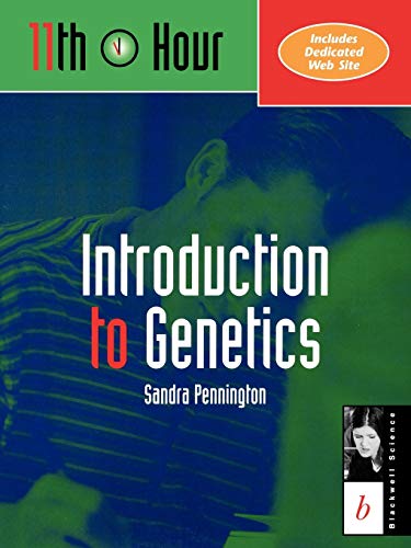 11th Hour: Introduction to Genetics