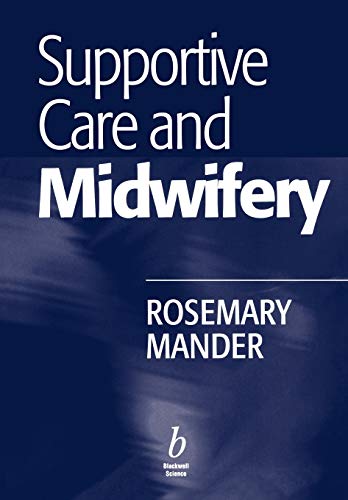 Supportive Care and Midwifery